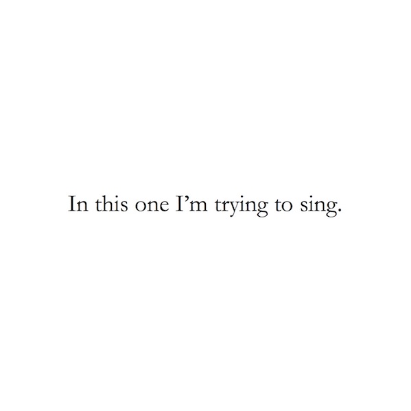 In this one I'm trying to sing.