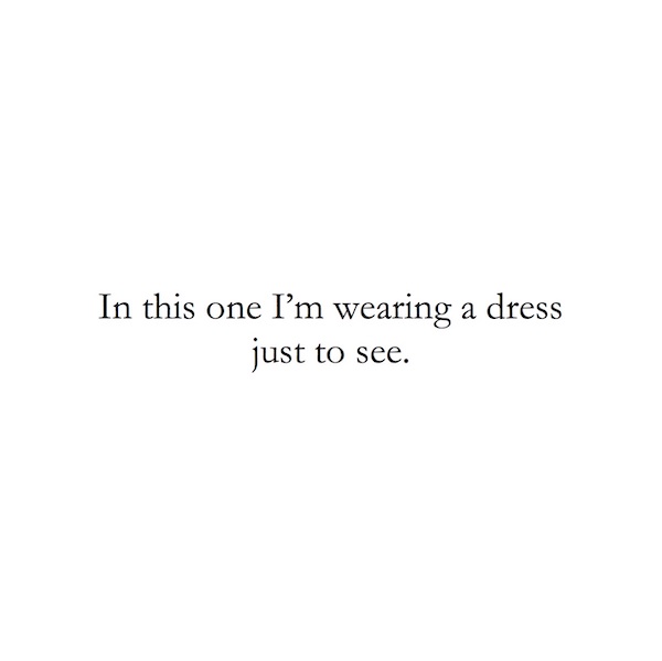 In this one I'm wearing a dress, just to see.