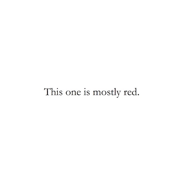 This one is mostly red.